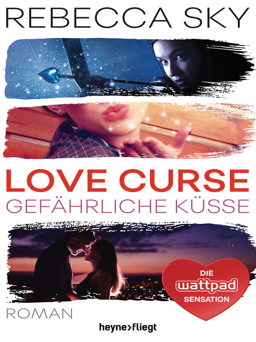 Titeldetails für Love Curse 2--Gefährliche Küsse nach Rebecca Sky - Verfügbar